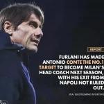 弗拉尼认可孔蒂的能力，他认为孔蒂是米兰主教练的合适人选-足球赛事-足球赛程-足球比分直播网